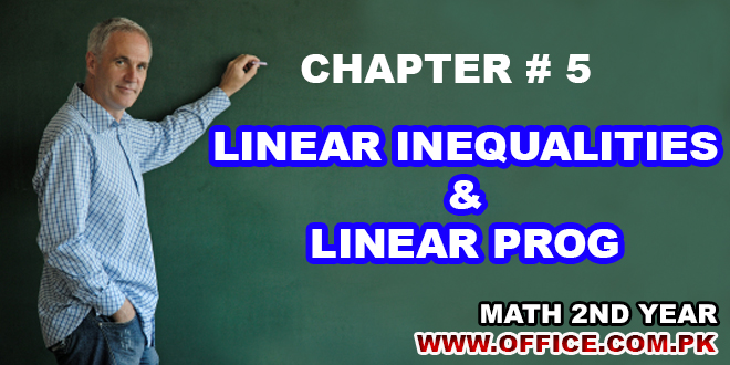 ch5-math-pdf-notes-ics-fsc-linear-inequalities and linear prog