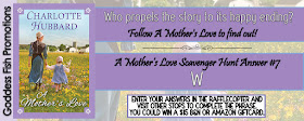 A Mother's Love Scavenger Hunt Answer #7: W