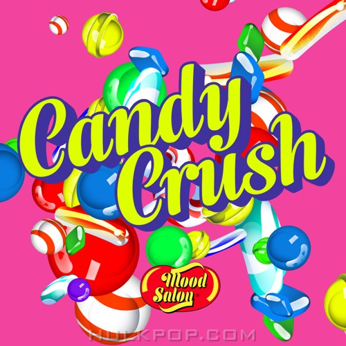 Mood Salon – Candy Crush – Single