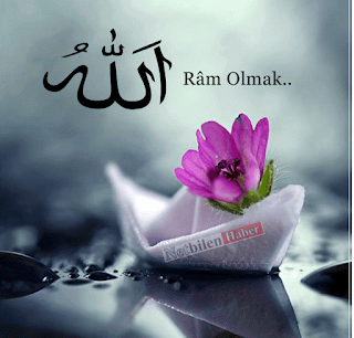 Allaha Ram olmak anlamı