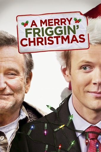 Người Cha Tuyệt Vời 2014 - A Merry Friggin Christmas Người Cha Tuyệt Vời 2014