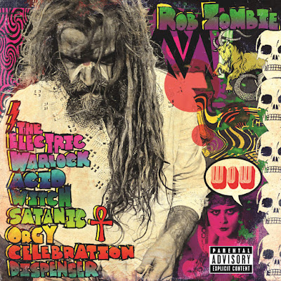 Rob Zombie The Electric Warlock Acid Witch Satanic Orgy Celebration Dispenser Album Cover
