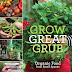 Grow Great Grub: Organic Food from Small Spaces