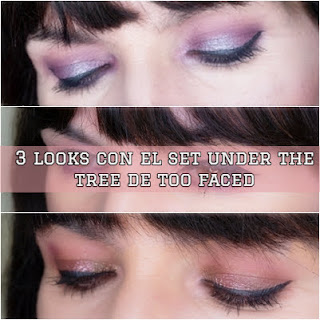 3 looks con Under the Tree de Too Faced portada