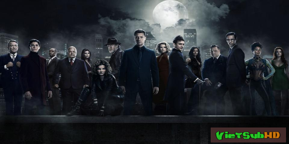Phim Thành Phố Tội Lỗi (phần 4) Tập 4 VietSub HD | Gotham (season 4) 2017