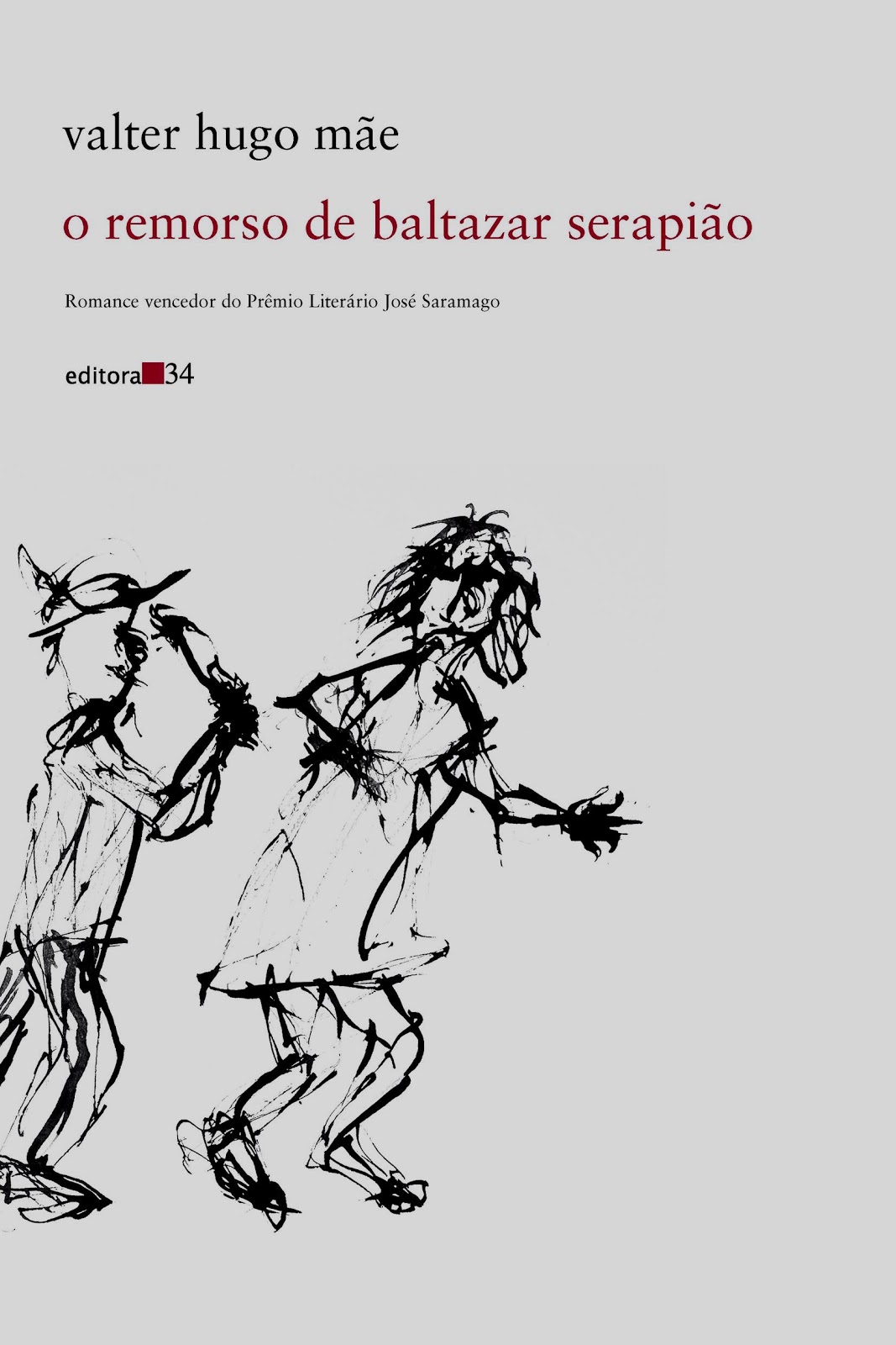 valter hugo mãe - o remorso de baltazar serapião
