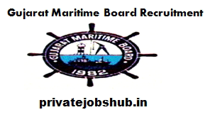 Gujarat Maritime Board Recruitment Gujarat Maritime Board Recruitment