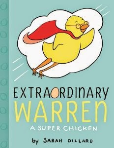 Extraordinary Warren:  A Super Chicken