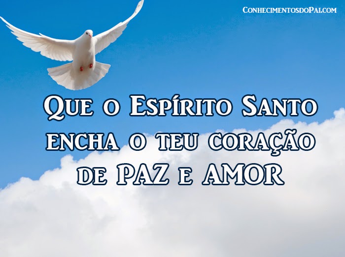 espirito-santo-encha-tua-vida-de-paz-e-a