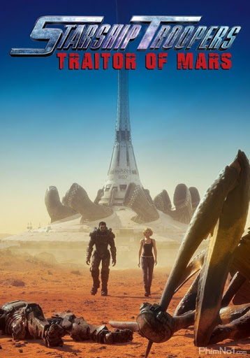 Phim Chiến Binh Vũ Trụ: Kẻ Phản Bội Sao Hỏa - Starship Troopers: Traitor of Mars (2017)
