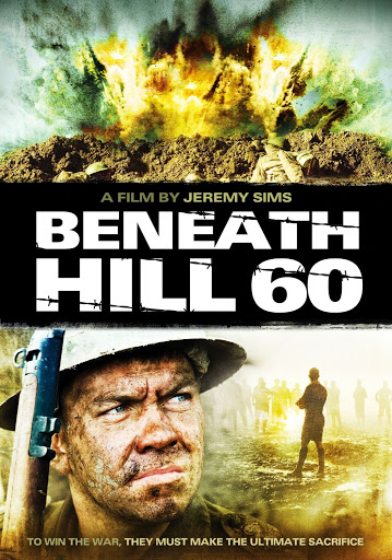 Bên Dưới Ngọn Đồi - Beneath Hill 60 Bên Dưới Ngọn Đồi