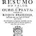 Efeméride do dia: Roque Francisco, de abridor de cunhos a ensaiador-mor do ouro