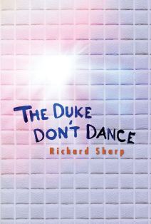 The Duke Don't Dance (Richard Sharp)