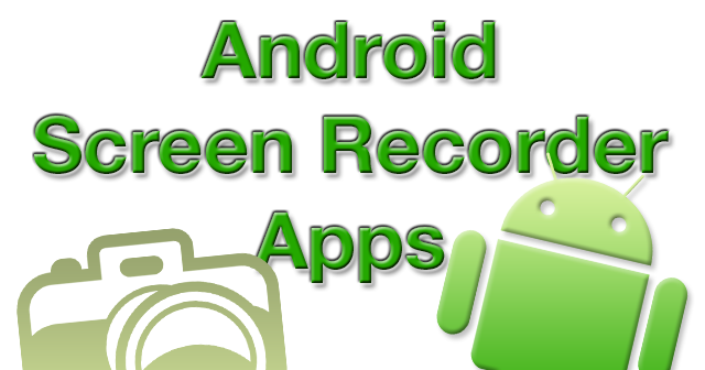 7 Aplikasi Screen Recorder (Perekam Layar) Android Terbaik ...