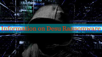  Information on Desu Ransomware