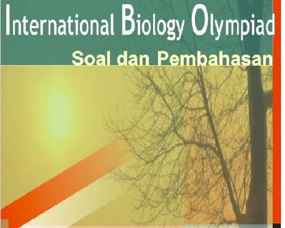 Download International Biology Olympiad (Soal dan Pembahasan)