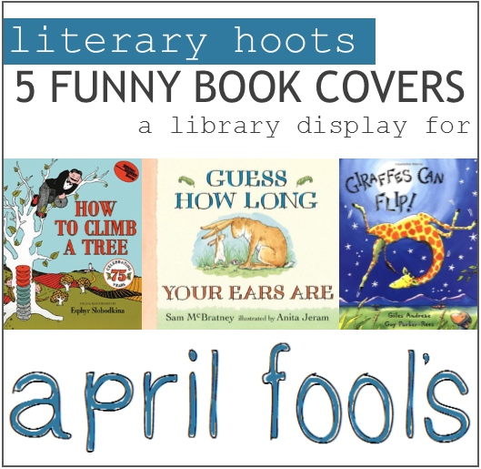 Literary Hoots: More Funny Book Covers for April Fools