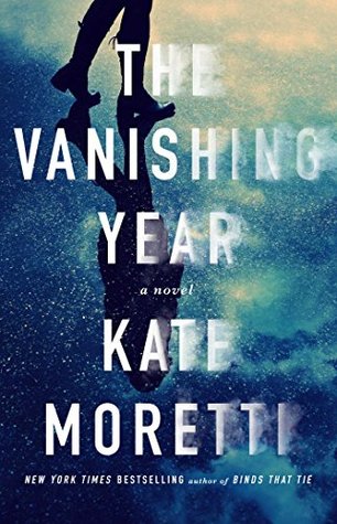 Review: The Vanishing Year by Kate Moretti