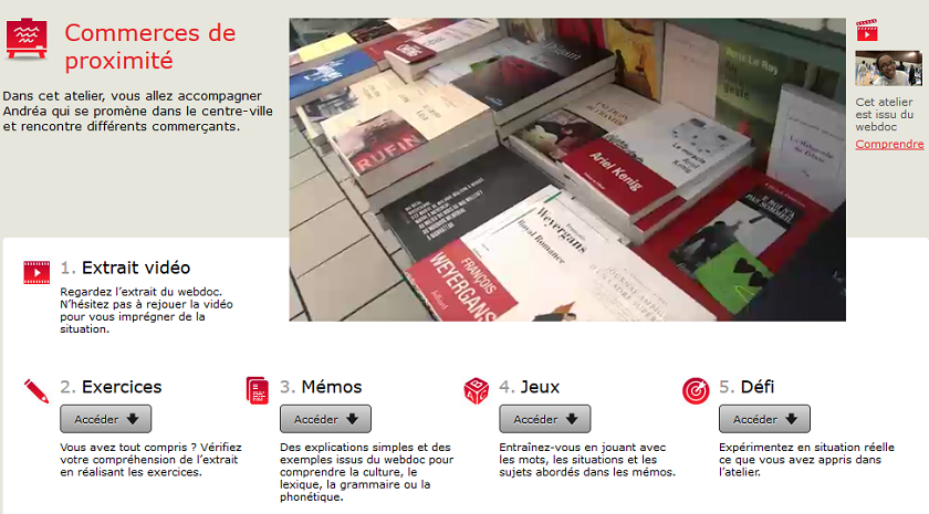 http://parlons-francais.tv5monde.com/webdocumentaires-pour-apprendre-le-francais/Ateliers-de-francais/Niveau-debutant/p-560-lg0-Commerces-de-proximite.htm