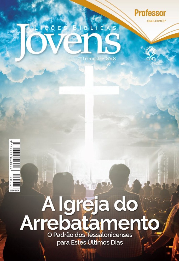 Ebd Subsídio Conteúdo adicionais: Lições Bíblicas Jovens 2º Trim. 2018
