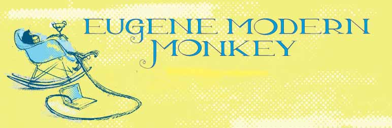 Eugene Modern Monkey