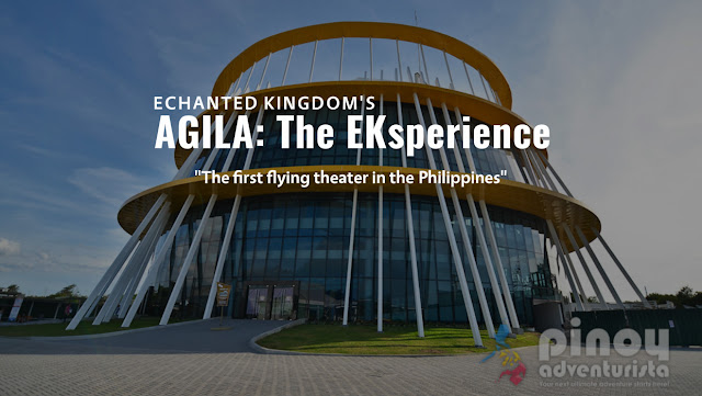 AGILA The Eksperience at Enchanted Kingdom