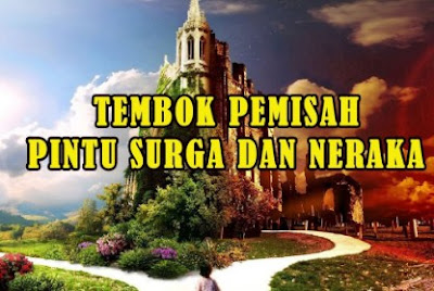  3 Tempat  Di Akhirat. Berikut Penjelasannya