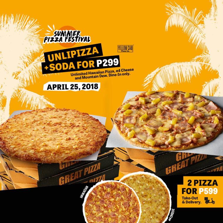 Manila Shopper Yellow Cab UNLI OneDay Summer Pizza Festival Apr 25
