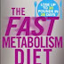 The Fast Metabolism Diet: Eat More Food and Lose More Weight  Review
