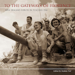 To the Gateways of Florence: New Zealand Forces in Tuscany, 1944