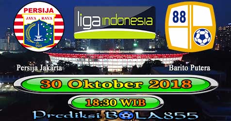 Prediksi Bola855 Persija Jakarta vs Barito Putera 30 Oktober 2018 Prediksi Bola855 Persija Jakarta vs Barito Putera 30 Oktober 2018