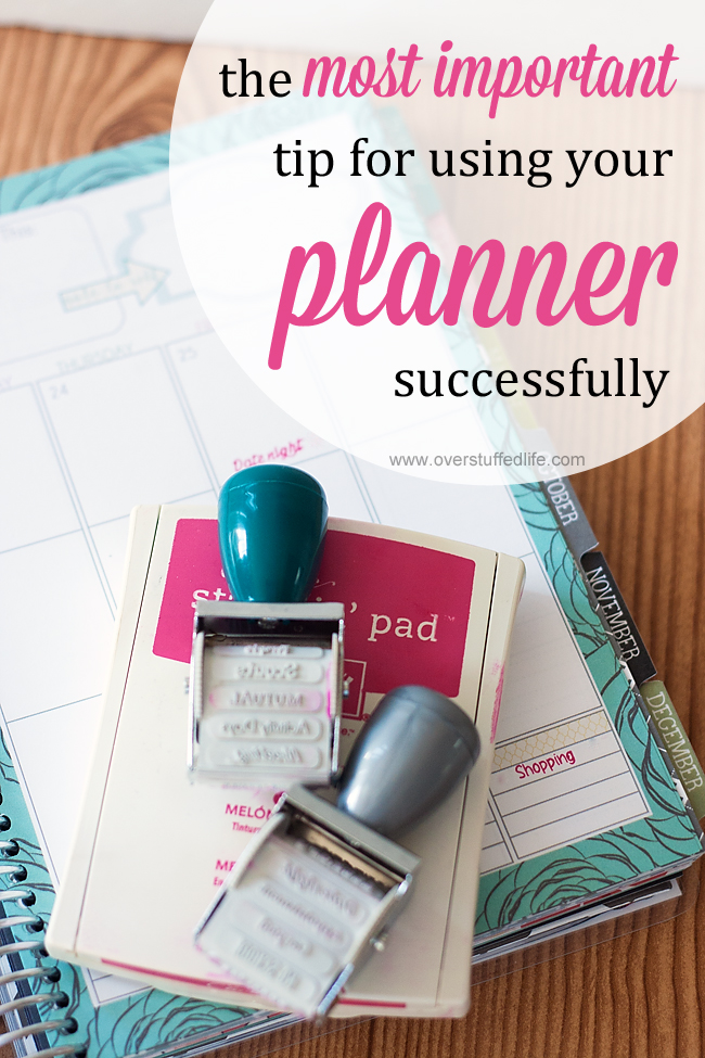 The one very important thing to help you have planning success. There is one thing you have to do if you want to successfully use a planner. #overstuffedlife