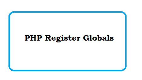 PHP Register Globals