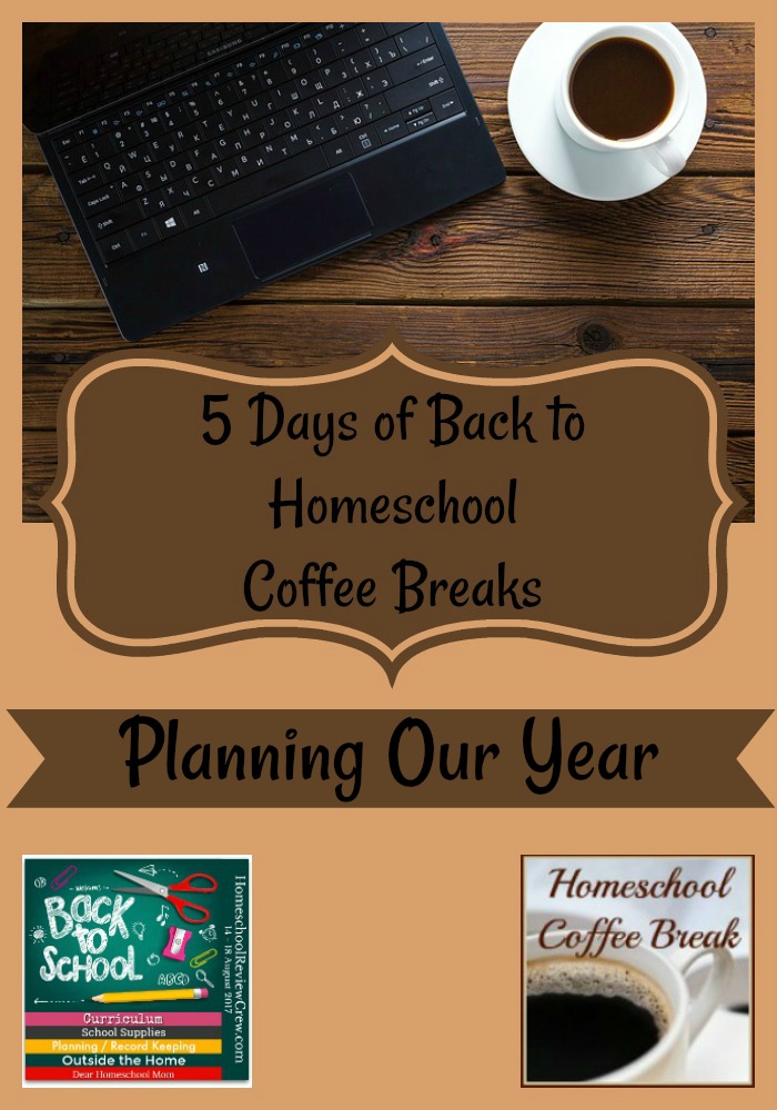 Homeschool Coffee Break Planning Senior Year