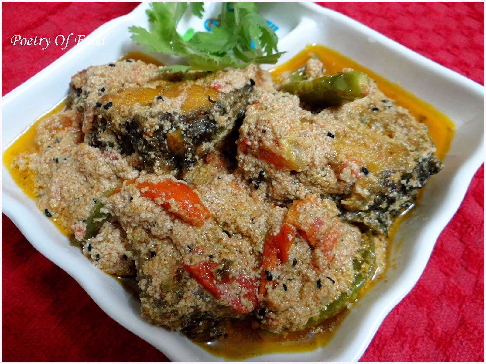 Poetry of Food: Rui Tomato Posto...!!! Rohu Fish in Poppy Seed Paste ...