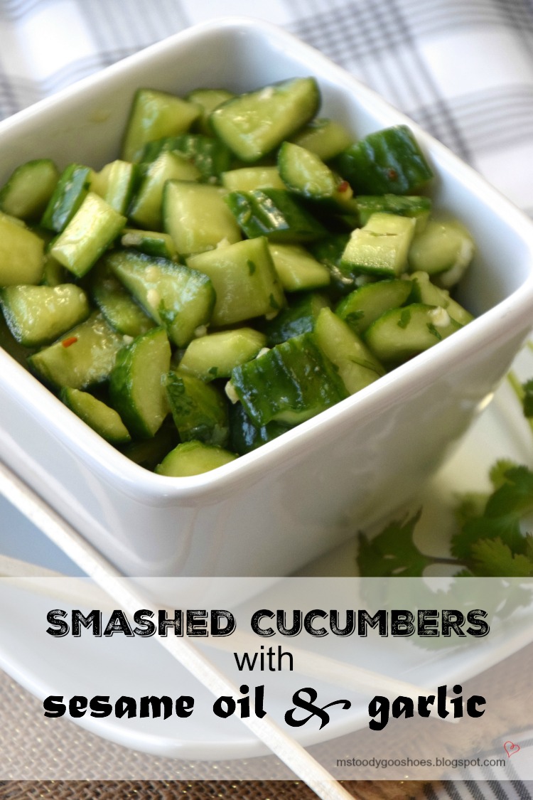Chinese Smashed Cucumbers With Sesame Oil and Garlic | Ms. Toody Goo Shoes