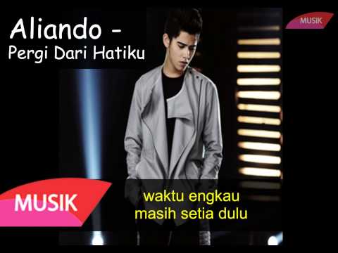Download Lagu Aliando Pergi Dari Hatiku Ini Dia Laguku
