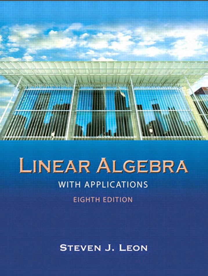  steven leon linear algebra with applications 8th edition