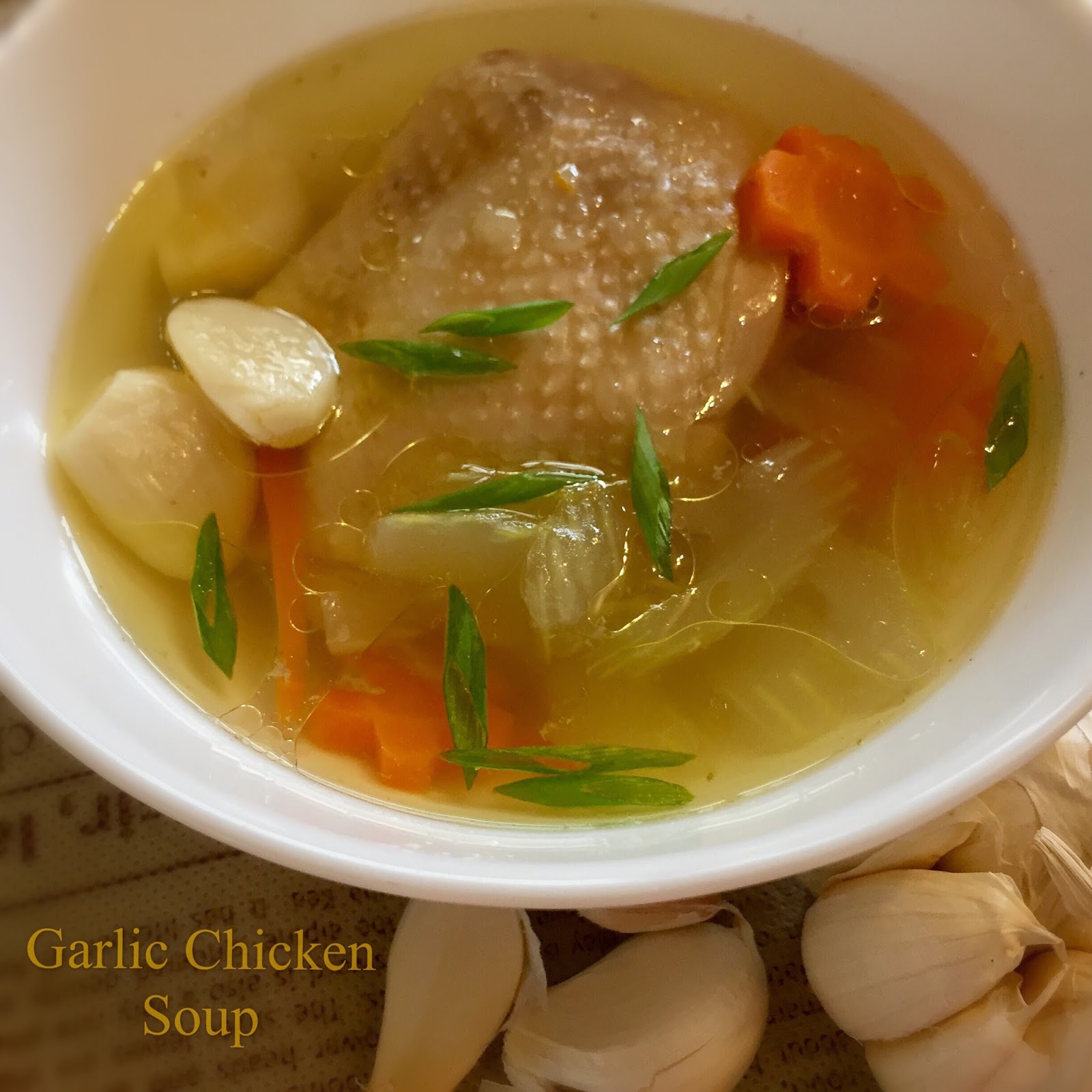 My Mind Patch Garlic Chicken Soup 蒜头鸡汤