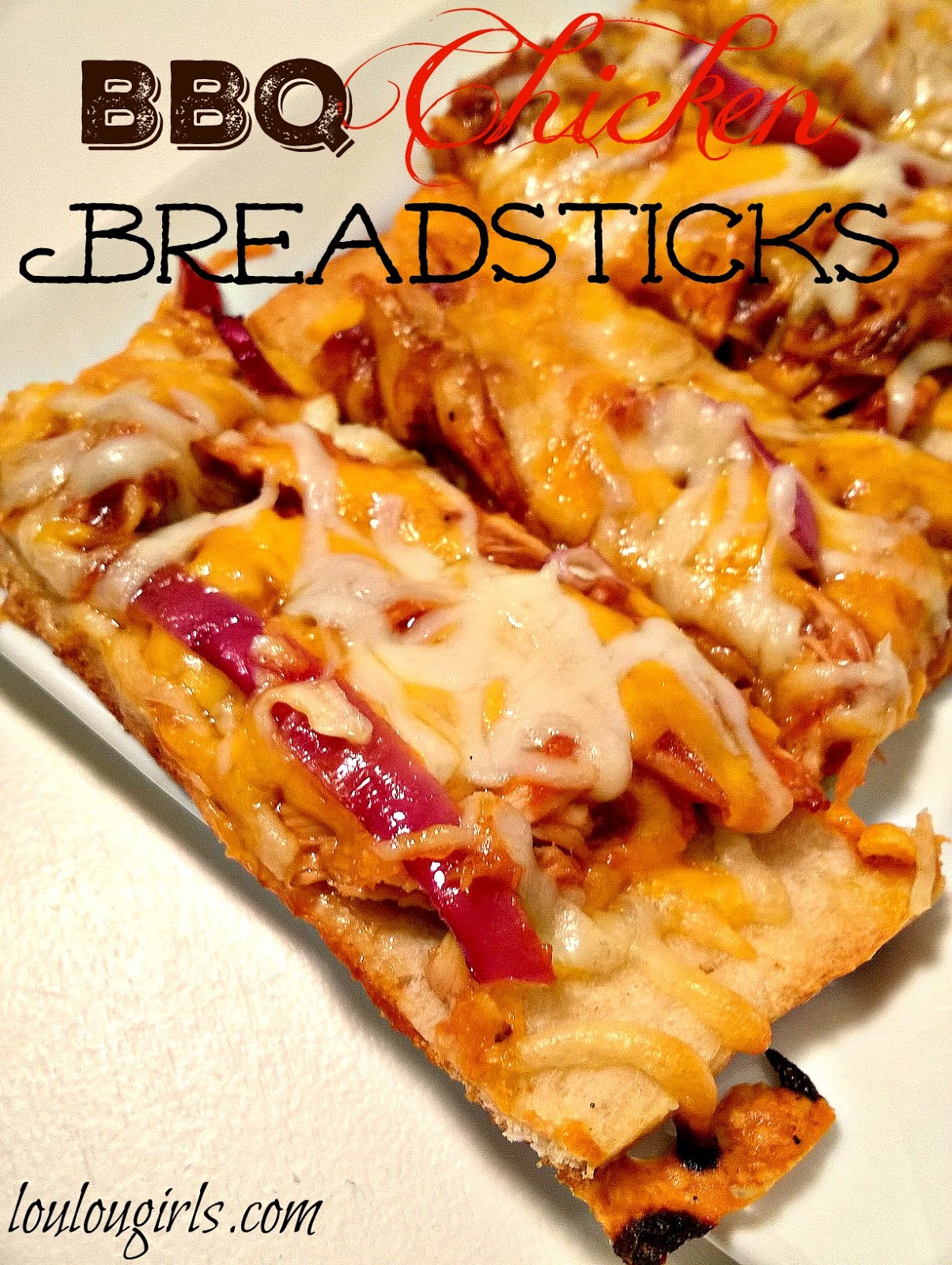 BBQ Chicken Breadsticks Lou Lou Girls