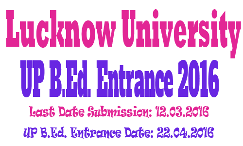UP BEd Entrance Exam 2016 - Online Application Form www.upbed.nic.in UP BEd Entrance Form 2016
