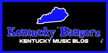 Kentucky Bangerz I #1 Kentucky Music Blog