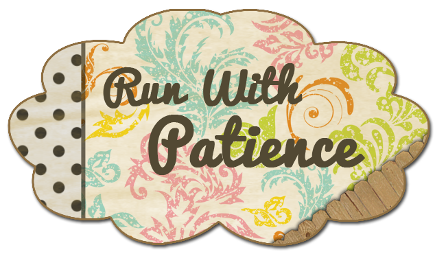 Run With Patience