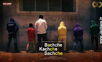 Bachche Kachche Sachche First Look Poster