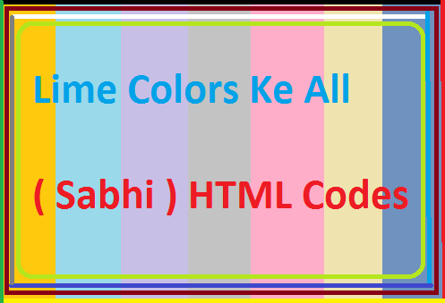 Lime-Colors-Ke-Sabhi-Html-Codes Lime-Colors-Ke-Sabhi-Html-Codes