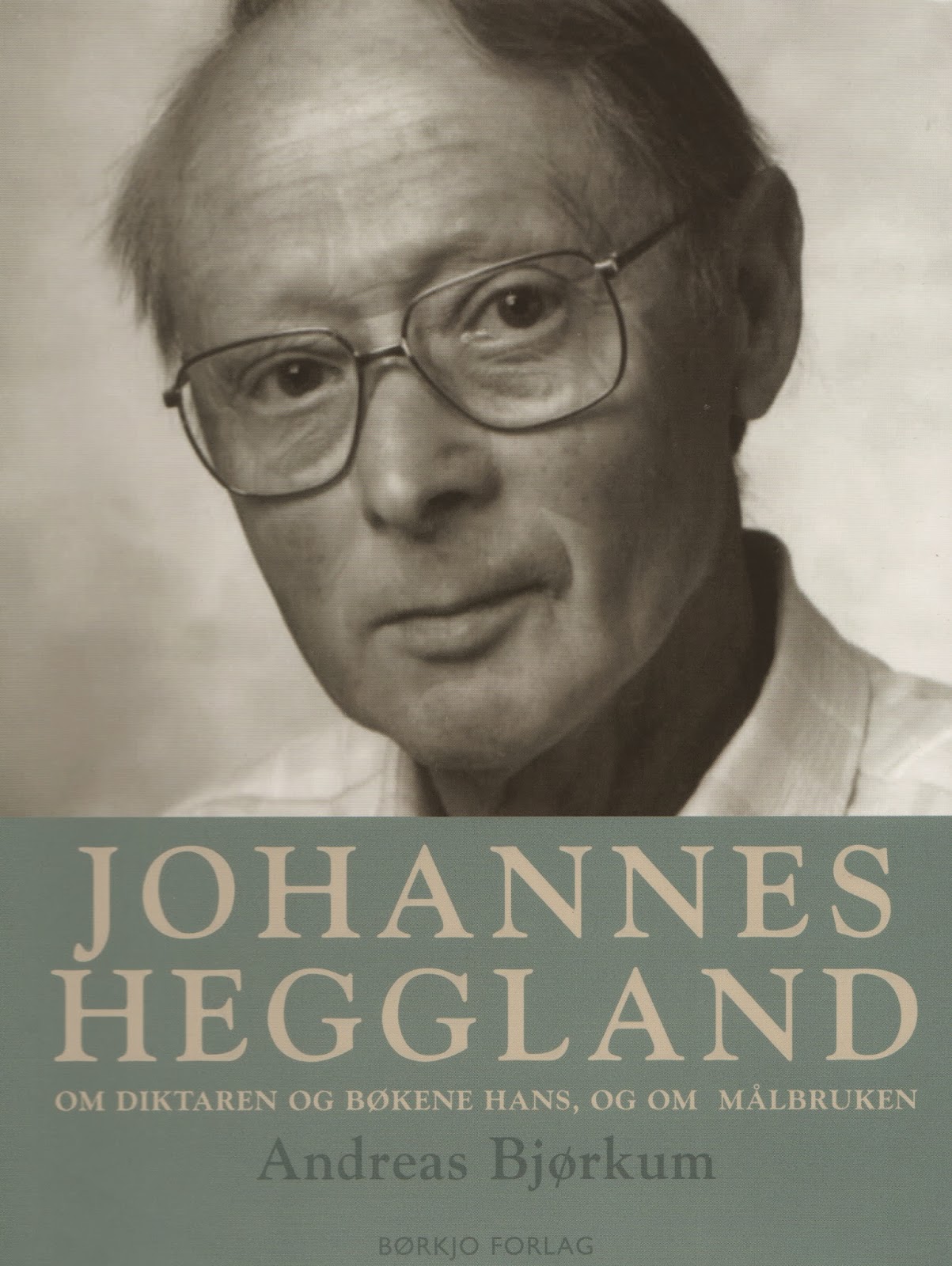 Johannes Heggland ein bloggbibliografi