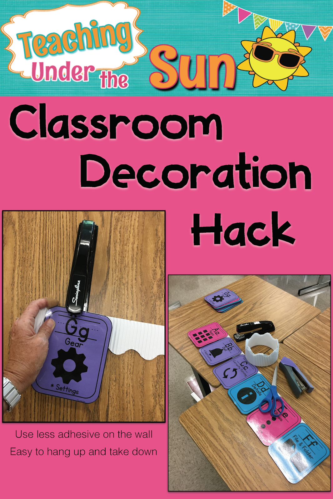 Quick and Easy Way to Hang Up Classroom Decorations Teaching Under The Sun