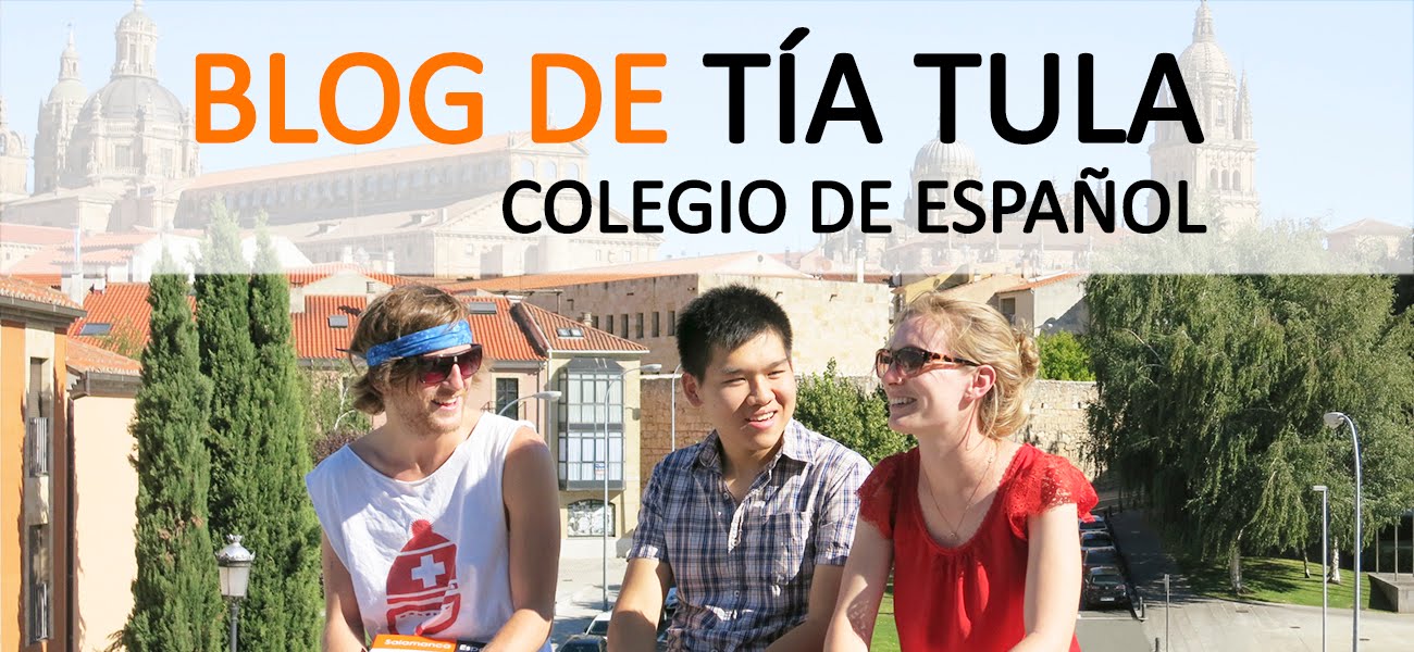 Blog de Tía Tula Colegio de Español (Salamanca)