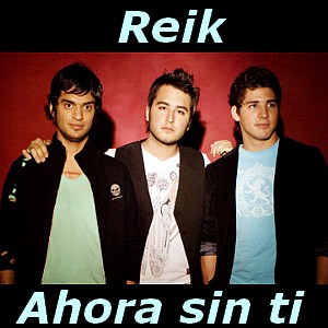 Reik - Ahora sin ti letra y acordes de guitarra y piano