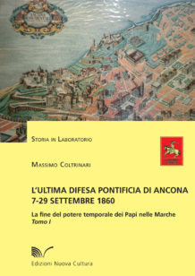 L'Ultima difesa pontificia di Ancona 1860